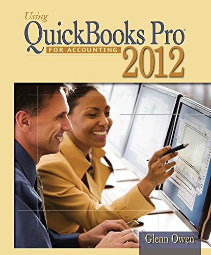 Imagen de archivo de Using Quickbooks Accountant 2012 for Accounting (with Data File CD-ROM) a la venta por Ergodebooks