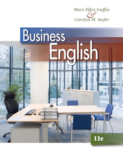 Business English (with Student Premium Website, 1 term (6 months) Printed Access Card) (9781133627500) by Guffey, Mary Ellen; Seefer, Carolyn M.