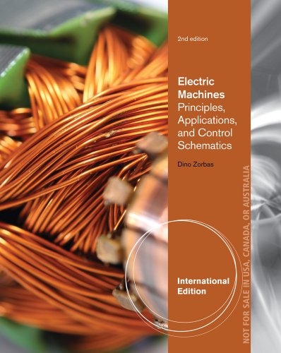 9781133628521: Electric Machines: Principles, Applications and Control Schematics, International Edition