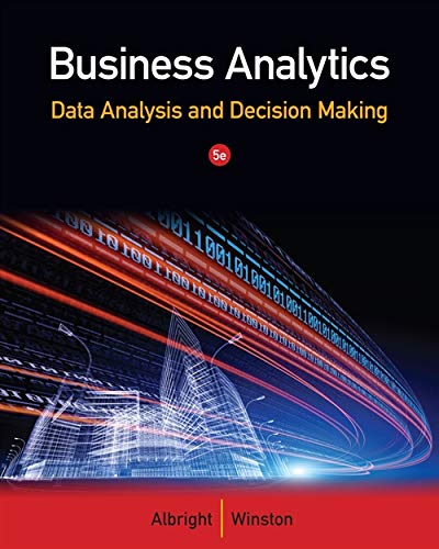 9781133629603: Business Analytics: Data Analysis and Decision Making