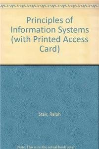9781133629672: Principles of Information Systems (with Printed Access Card)
