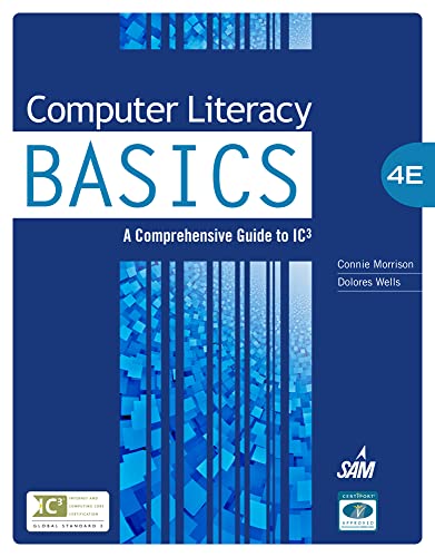 Stock image for Computer Literacy Basics: A Comprehensive Guide to IC3 for sale by Irish Booksellers