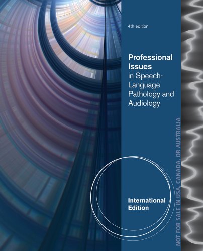 9781133687290: Professional Issues in Speech-Language Pathology and Audiology, International Edition