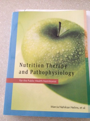 Stock image for Nutrition Therapy and Pathophysiology for the Public Health Nutritionist for sale by BookHolders