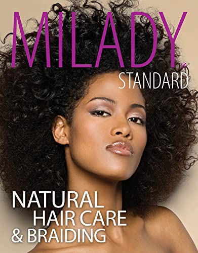 Stock image for Milady Standard Natural Hair Care and Braiding for sale by Blackwell's