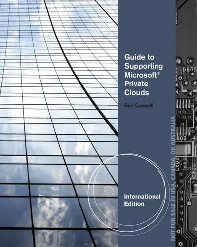 Imagen de archivo de Guide to Supporting Microsoft Private Clouds, International Edition a la venta por Phatpocket Limited