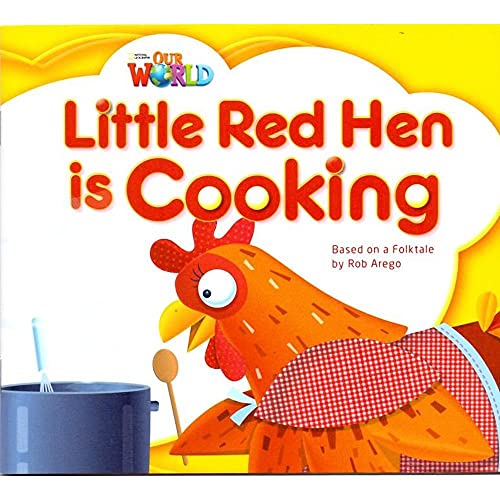 Beispielbild fr LITTLE RED HEN IS COOKING - READER - AME OUR WORLD 1 zum Verkauf von Libros nicos