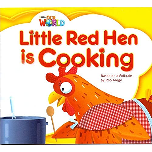 Stock image for LITTLE RED HEN IS COOKING - READER - AME OUR WORLD 1 for sale by Libros nicos