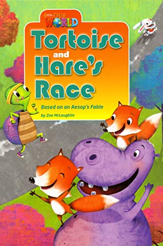 9781133730583: Our World Readers: Tortoise and Hare's Race: American English