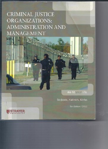 Stock image for Criminal Justice Organizations: Administration and Management 2012 for sale by HPB-Red