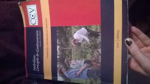 Beispielbild fr Nutrition: Concepts & Controversies: Updated 12th Edition: Community College of Vermont zum Verkauf von ABOXABOOKS