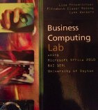 Beispielbild fr Business Computing Lab Using Microsoft Office 2010 BAI 103L (University of Dayton) zum Verkauf von HPB-Red