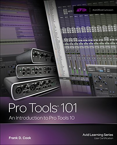 9781133776550: Pro Tools 101: An Introduction to Pro Tools 10