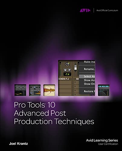 Stock image for Pro Tools 10 Advanced Post Production Techniques for sale by Better World Books Ltd