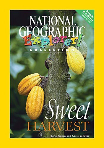 Stock image for National Geographic Explorer! Sweet Harvest, Habitats, Pioneer Edition: Collection Series (2013 Copyright) for sale by ~Bookworksonline~