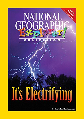 Stock image for Explorer Books (Pathfinder Science: Earth Science): It's Electrifying for sale by More Than Words