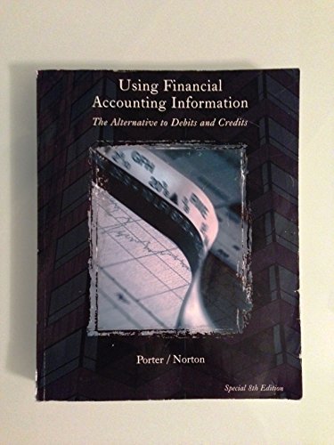 Imagen de archivo de Using Financial Accounting Information: The Alternative to Debits and Credits a la venta por ThriftBooks-Atlanta
