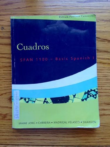 Beispielbild fr Cuadros (Span 1100 - Basic Spanish ACP for William Paterson University) zum Verkauf von Better World Books