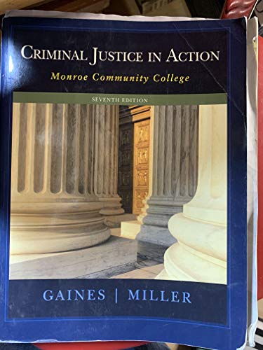 9781133888239: Criminal Justice in Action (Custom Edition for Monroe Community College)