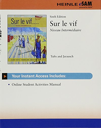 Stock image for Quia for Heinle eSAM, 3 terms (18 months) Printed Access Card for Tufts/Jarausch's Sur le vif: Niveau intermediaire, 6th for sale by Textbooks_Source