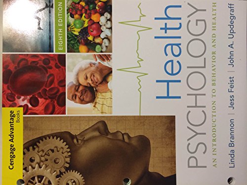 Stock image for Cengage Advantage Books: Health Psychology: An Introduction to Behavior and Health for sale by ThriftBooks-Atlanta