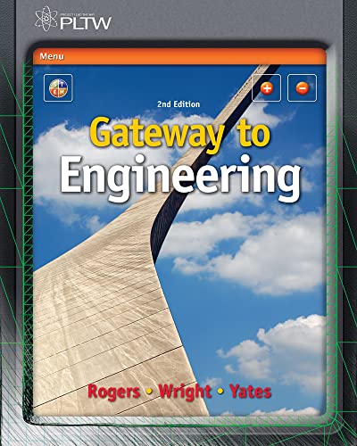 Gateway to Engineering (9781133935643) by Rogers, George E; Wright, Michael D.; Yates, Ben