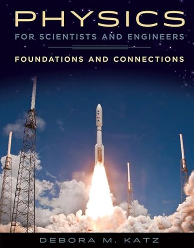 Imagen de archivo de Physics for Scientists and Engineers: Foundations and Connections a la venta por SecondSale