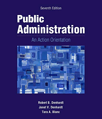 Stock image for Public Administration: An Action Orientation, (with CourseReader 0-30: Public Administration Printed Access Card) for sale by BooksRun