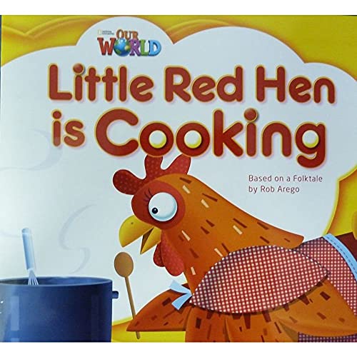 Beispielbild fr Our World Readers 1 - Little Red Hen Is Cooking (big Book) ( zum Verkauf von Juanpebooks