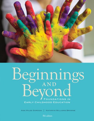 Stock image for Cengage Advantage Books: Beginnings & Beyond: Foundations in Early Childhood Education for sale by Irish Booksellers