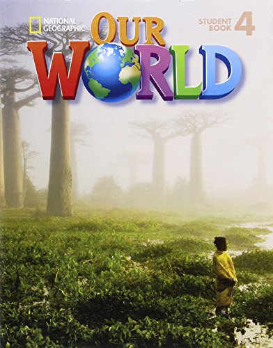 9781133942405: Our World 4: Student Book with Student Activities CD-ROM