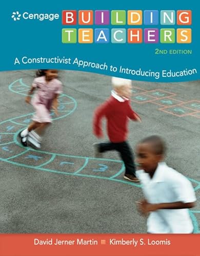 Stock image for Cengage Advantage Books: Building Teachers : A Constructivist Approach to Introducing Education for sale by Better World Books