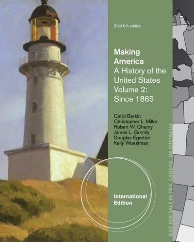 Beispielbild fr Making America: Since 1865 Volume II: A History of the United States zum Verkauf von Mispah books