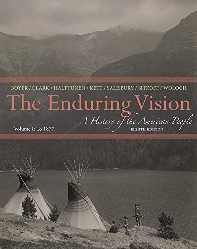 Beispielbild fr The Enduring Vision: A History of the American People, Volume I: To 1877 zum Verkauf von SecondSale