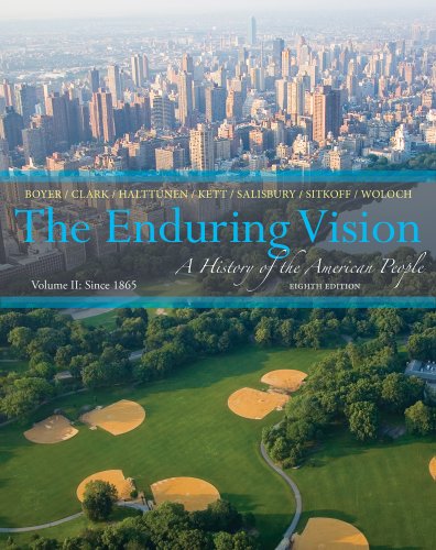 Beispielbild fr The Enduring Vision : A History of the American People, Volume II: Since 1865 zum Verkauf von Better World Books