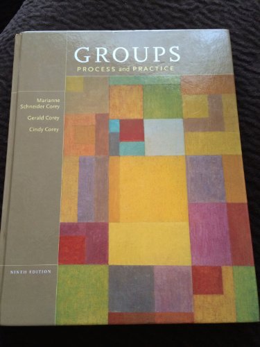 Beispielbild fr Groups: Process and Practice, 9th Edition zum Verkauf von Campus Bookstore
