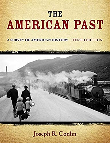 Beispielbild fr The American Past : A Survey of American History zum Verkauf von Better World Books