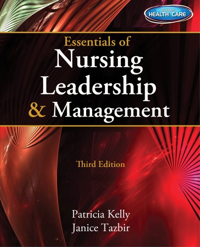 essentials of nursing leadership and management case study answers
