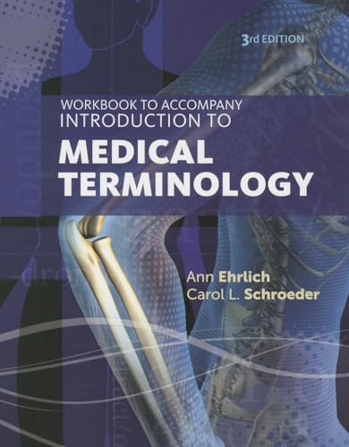 Imagen de archivo de Workbook for Ehrlich/Schroeder's Introduction to Medical Terminology, 3rd a la venta por BGV Books LLC