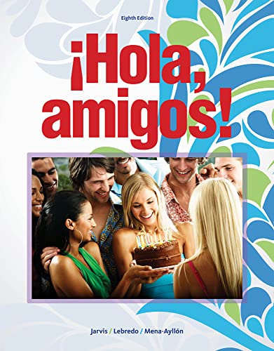 Hola, amigos! (World Languages) (9781133952213) by Jarvis, Ana; Lebredo, Raquel; Mena-Ayllon, Francisco