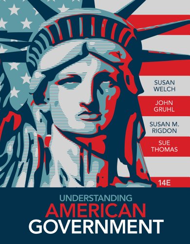 Understanding American Government (with CourseReader 0-30: American Government Printed Access Card) (9781133955740) by Welch, Susan; Gruhl, John; Thomas, Sue; Borrelli, MaryAnne