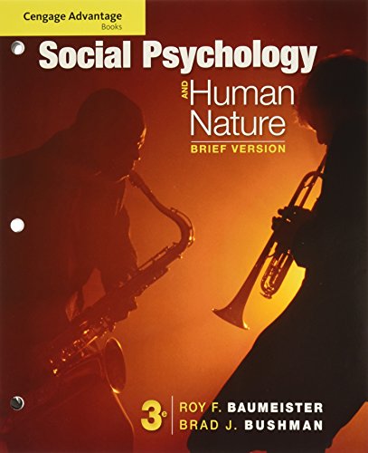 Imagen de archivo de Cengage Advantage Books: Social Psychology and Human Nature, Brief a la venta por HPB-Red