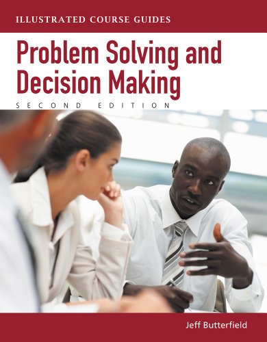 Beispielbild fr Illustrated Course Guides: Problem-Solving and Decision Making - Soft Skills for a Digital Workplace (Book Only) zum Verkauf von Textbooks_Source