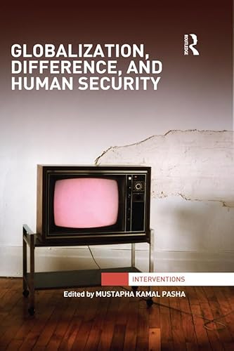 9781134591732: Globalization, Difference, and Human Security