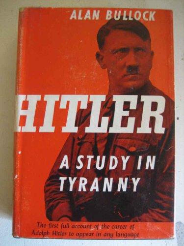 9781135148461: Hitler, a Study in Tyranny