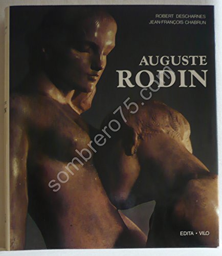 Auguste Rodin (9781135163624) by Robert Descharnes; Jean-Francois Chabrun