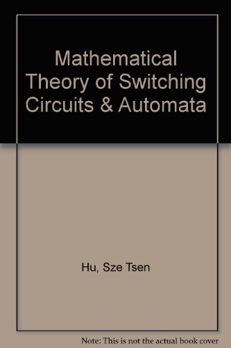 Stock image for Mathematical theory of switching circuits and automata for sale by Midtown Scholar Bookstore