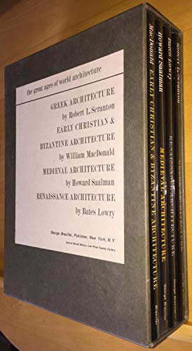 Imagen de archivo de The Great Ages of World Architecture: Greek, Early Christian & Byzantine, Medieval, Renaissance (4 volume set) a la venta por HPB-Emerald