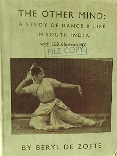 The Other Mind: A Study of Dance & Life in South India (9781135208028) by De Zoete, Beryl