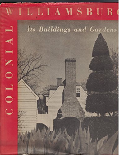 Imagen de archivo de Colonial Williamsburg: Its Buildings and Gardens a la venta por HPB-Ruby